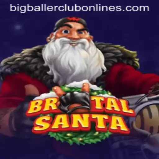 Unleashing Chaos with BrutalSanta and the BIG BALLER CLUB