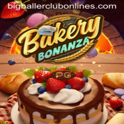 BakeryBonanza: Join the BIG BALLER CLUB in the Ultimate Baking Challenge