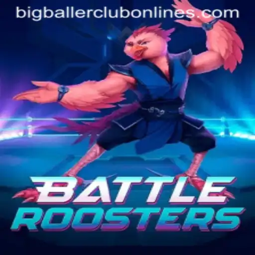 Welcome to BattleRoosters: Join the BIG BALLER CLUB