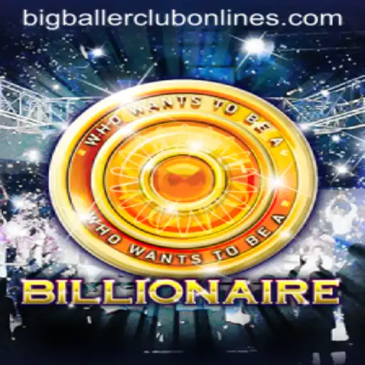 Exploring the Intriguing World of Billionaire: A Dive into the BIG BALLER CLUB