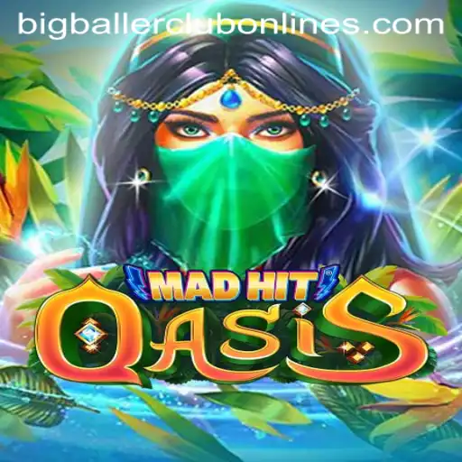 MadHitOasis: Dive into the BIG BALLER CLUB Experience