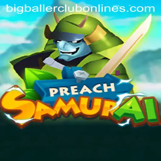 PreachSamurai: Dive into the BIG BALLER CLUB Gaming Experience