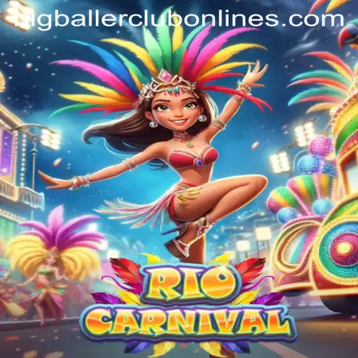 Experience the Vibrant Excitement of RioCarnival and the BIG BALLER CLUB