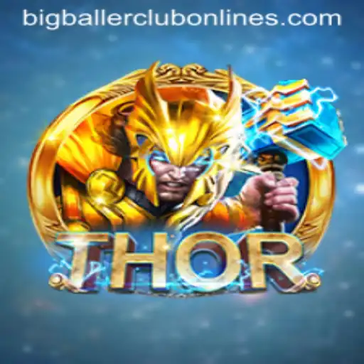Discover the World of THOR: Big Baller Club Game