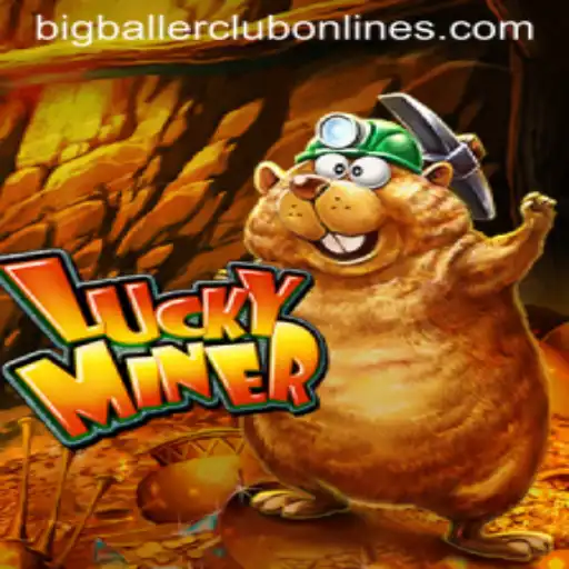 Exploring LuckyMiner: Dive into the World of the BIG BALLER CLUB