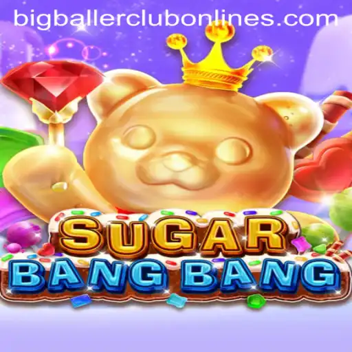 Dive into the Thrill of SUGARBANGBANG: A New Era of Gaming