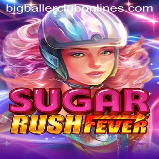 Unleashing the Excitement: SugarRushFever and the BIG BALLER CLUB
