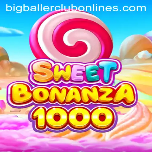 Exploring the Excitement of SweetBonanza1000 and the Rise of the BIG BALLER CLUB