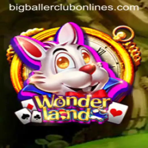 Experience the Thrills of Wonderland: Join the BIG BALLER CLUB